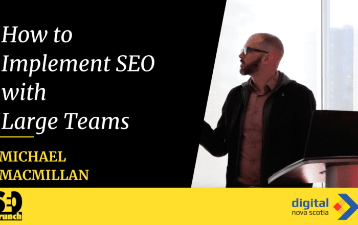 How to implement seo with large teams with michael macmillan